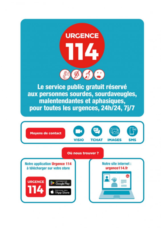 le 114 est le service public d'urgence gratuit, disponible 24h/24h et 7j/7, réservé aux personnes sourdes, sourdaveugles, malentendantes et aphasiques